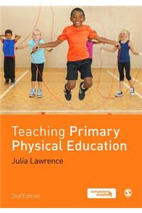 Teaching Primary Physical Education