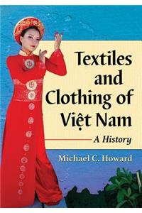 Textiles and Clothing of Việt Nam