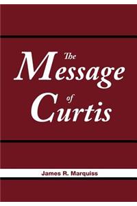 The Message of Curtis