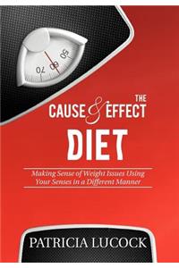 Cause and Effect Diet