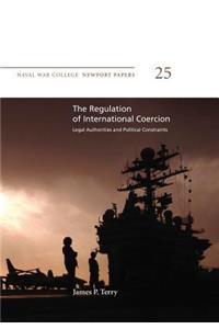 The Regulation of International Coercion