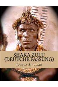 SHAKA ZULU (Deutsche Fassung)