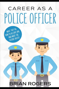 Career As a Police Officer