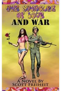 The Summer of Love and War