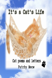 lt's a Cat's Life