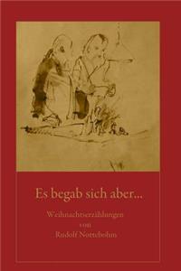 Es begab sich aber...