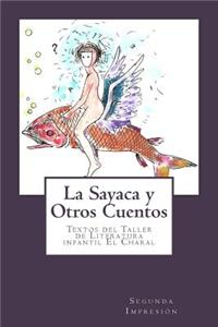 Sayaca y Otros Cuentos