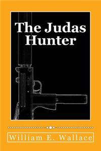 The Judas Hunter