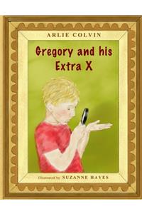 Gregory and his Extra X