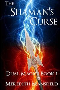 The Shaman's Curse