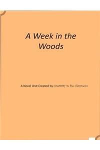 A Week in the Woods