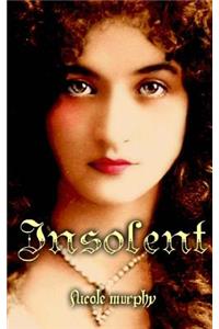Insolent