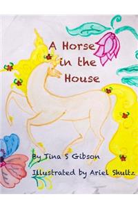 Horse in the House