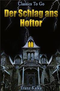 Der Schlag ans Hoftor