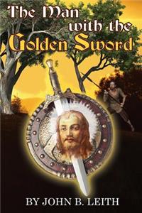 Man With The Golden Sword