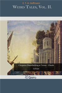 Weird Tales, Vol. II.