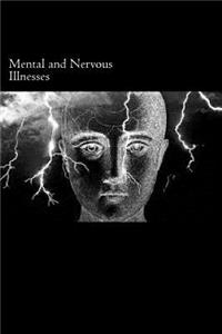 Mental and Nervous Illnesses