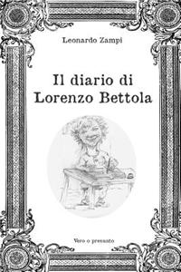 Il Diario Di Lorenzo Bettola: Vero O Presunto