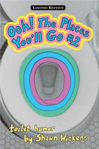 Ooh! The Places You'll Go #2