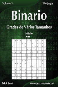 Binario Grades de Vários Tamanhos - Médio - Volume 3 - 276 Jogos