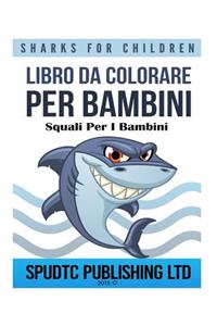 Libro Da Colorare Per Bambini