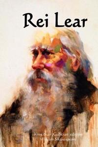 Rei Lear: King Lear (Galician Edition)