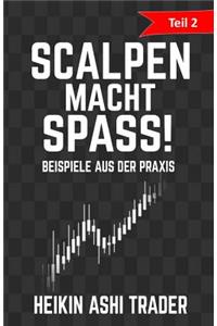 Scalpen macht Spass 2