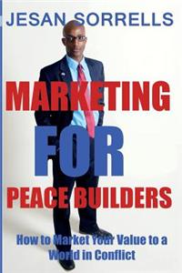 Marketing For Peace Builders