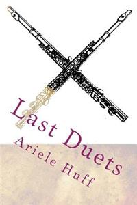 Last Duets