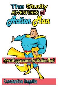 The Studly Adventures of Action Man