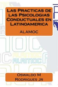 Las Practicas de Las Psicologias Conductuales En Latinoamerica