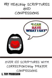 My Healing Scriptures and Confessions