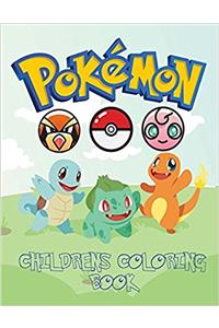 Pokemon Children's Coloring Book: Coloring Book with Catchable Characters from Pokemon Go for You to Color and Enjoy. (Pokedex Pokemon Coloring Book Adventure)