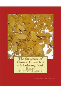 The Structure of Chinese Characters - A Coloring Book