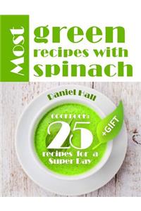 Most green recipes with spinach. (Full Color)