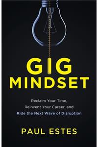 Gig Mindset