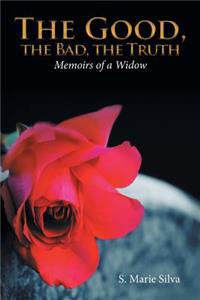 The Good, the Bad, the Truth