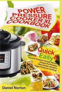 Power Pressure Cooker XL Cookbook