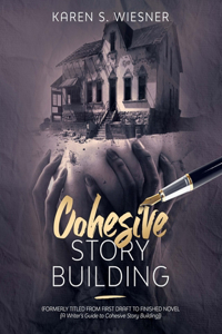 Cohesive Story Building