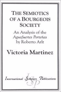 The Semiotics of a Bourgeois Society