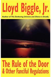 The Rule of the Door and Other Fanciful Regulations