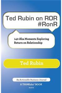 Ted Rubin on Ror #Ronr