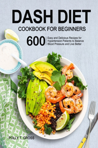 DASH Diet Cookbook for Beginners