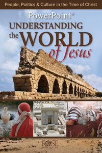 Understanding the World of Jesus