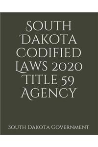 South Dakota Codified Laws 2020 Title 59 Agency