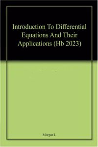 Introduction To Differential Equations And Their Applications (Hb 2023)