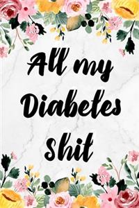All My Diabetes Shit