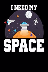 I Need My Space