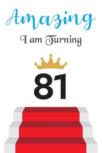 Amazing!!!! I am Turning 81