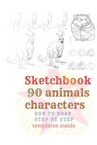 Sketchbook 90 Animals Charakters HOW TO DRAW STEP BY STAEP Template Inside